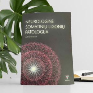 Išleista gydytojos neurologės dr. Liudmilos Kimševaitės knyga apie neurologinius sutrikimus sergant somatinėmis ligomis