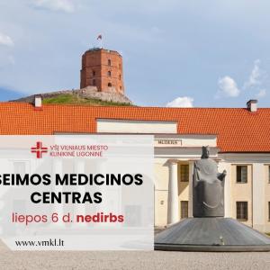 Informuojame, kad Vilniaus miesto klinikinės ligoninės AMBULATORINIŲ SVEIKATOS PRIEŽIŪROS PASLAUGŲ CENTRAS liepos 6 d. nedirbs.
